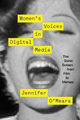 Women's Voices in Digital Media(English, Hardcover, O'Meara Jennifer)