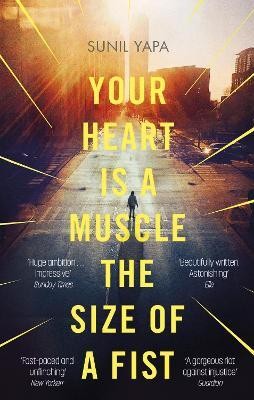 Your Heart is a Muscle the Size of a Fist(English, Electronic book text, Yapa Sunil)