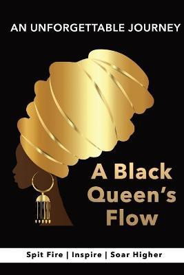 A Black Queen's Flow Hip-Hop Poetry(English, Paperback, Sigler Naci)