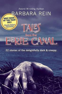 Tales from the Eerie Canal(English, Paperback, Rein Barbara)