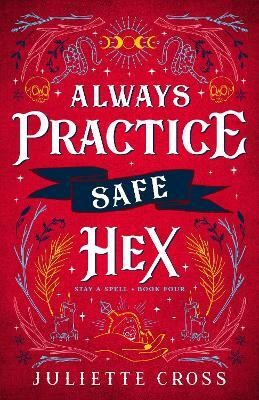 Always Practice Safe Hex: Volume 4(English, Paperback, Cross Juliette)