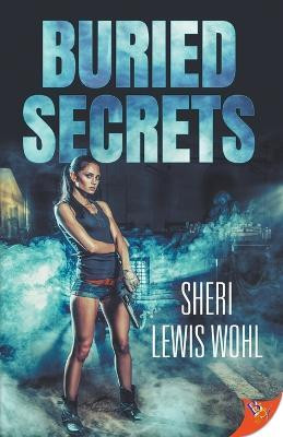 Buried Secrets(English, Paperback, Wohl Sheri Lewis)