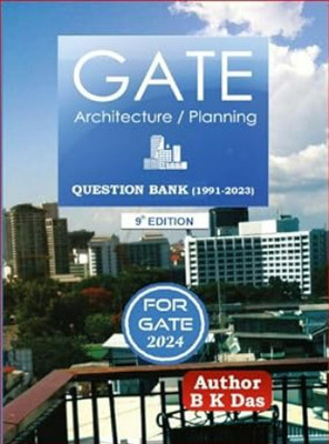 GATE Architecture/ Planning for GATE AR 2024 and other competitive Exama  - GATE Book by B K Das(Paperback, B K Das)