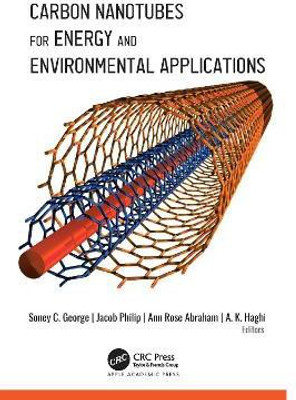 Carbon Nanotubes for Energy and Environmental Applications(English, Hardcover, unknown)