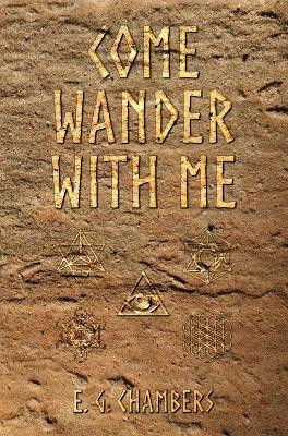 Come Wander With Me(English, Paperback, Chambers E.G.)