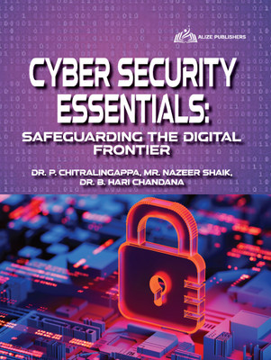 Cyber Security Essentials: Safeguarding the Digital Frontier(Paperback, Mr. Nazeer Shaik, Dr. P. Chitralingappa, Dr. B. Hari Chandana)