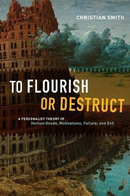 To Flourish or Destruct(English, Hardcover, Smith Christian)