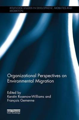 Organizational Perspectives on Environmental Migration(English, Paperback, unknown)
