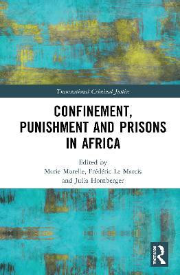 Confinement, Punishment and Prisons in Africa(English, Paperback, unknown)