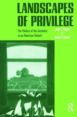 Landscapes of Privilege(English, Paperback, Duncan Nancy)