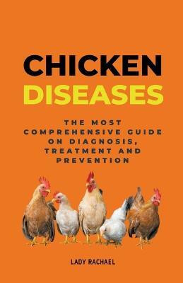 Chicken Diseases(English, Paperback, Rachael Lady)