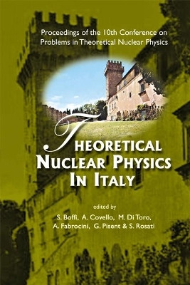 Theoretical Nuclear Physics In Italy - Proceedings Of The 10th Conference On Problems In Theoretical Nuclear Physics(English, Hardcover, unknown)