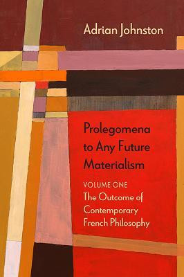 Prolegomena to Any Future Materialism(English, Paperback, Johnston Adrian)