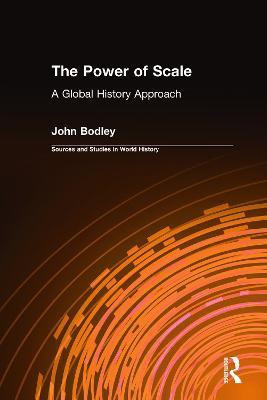 The Power of Scale: A Global History Approach(English, Hardcover, Bodley John)