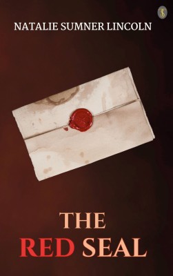 The Red Seal(Paperback, Natalie Sumner Lincoln)