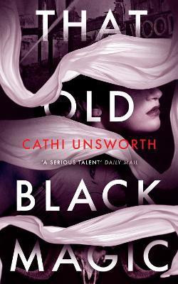 That Old Black Magic(English, Electronic book text, Unsworth Cathi)