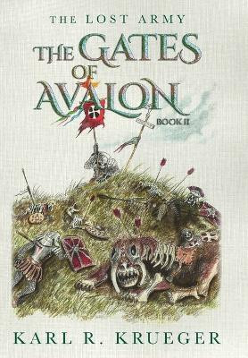 The Gates of Avalon(English, Hardcover, Krueger Karl R)