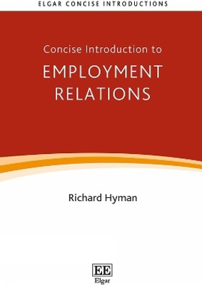 Concise Introduction to Employment Relations(English, Hardcover, Hyman Richard)