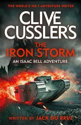 Clive Cussler's The Iron Storm(English, Paperback, du Brul Jack)