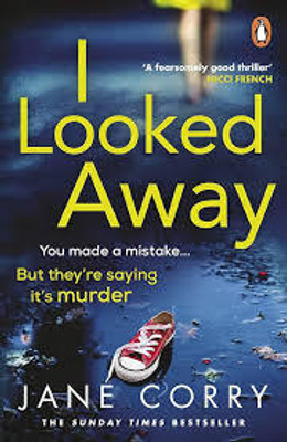 I Looked Away(Paperback, Jane Corry)