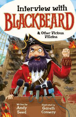 Interview with Blackbeard & Other Vicious Villains(English, Paperback, Seed Andy)