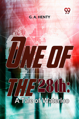 One of the 28th(English, Paperback, Henty G.A.)