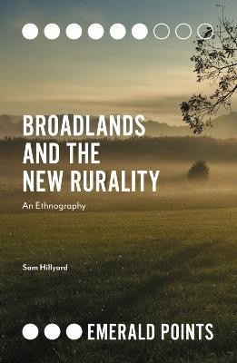 Broadlands and the New Rurality(English, Paperback, Hillyard Sam)