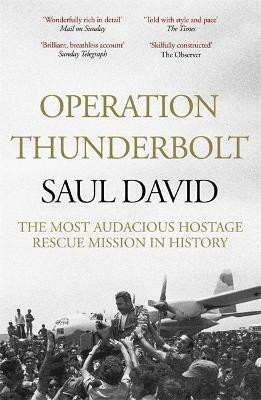 Operation Thunderbolt(English, Paperback, David Saul)