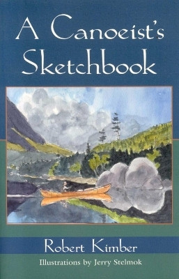 A Canoeist's Sketchbook(English, Electronic book text, Kimber Robert)