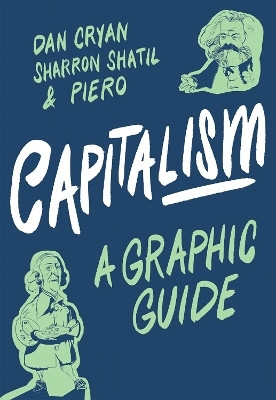 Capitalism: A Graphic Guide(English, Paperback, Cryan Dan)