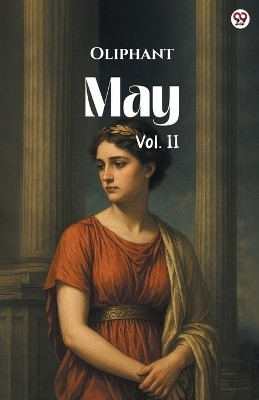 MayVol. II (Edition1)(English, Paperback, Oliphant Oliphant)