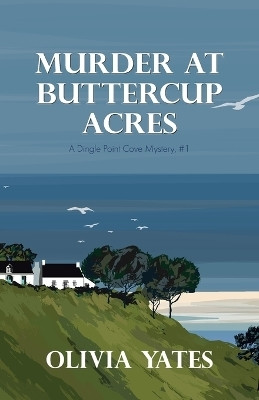 Murder at Buttercup Acres(English, Paperback, Yates Olivia)
