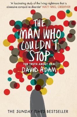 The Man Who Couldn't Stop(English, Paperback, Adam David)