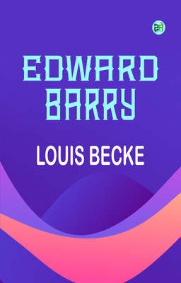 Edward Barry(Paperback, Louis Becke)