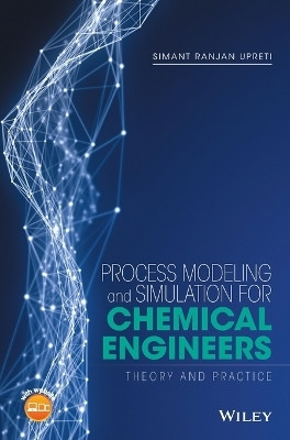 Process Modeling and Simulation for Chemical Engineers(English, Hardcover, Upreti Simant R.)