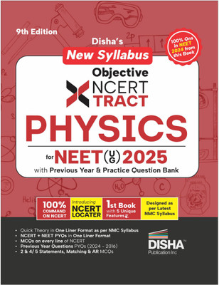 Disha's New Syllabus Objective Ncert Xtract Physics for Neet (Ug) 2025 with Previous Year & Practice Question Bank - One Liner Theory, MCQS on Every Line of Ncert, Tips on Your Fingertips, Pyqs - 3 Mock Tests(English, Paperback, unknown)