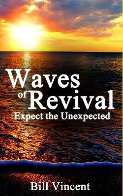 Waves of Revival(English, Paperback, Vincent Bill)