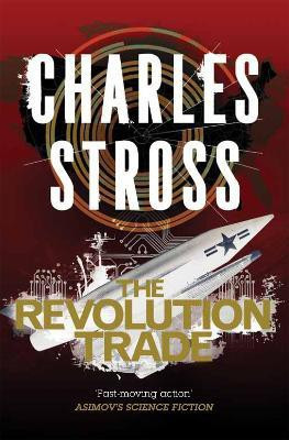 The Revolution Trade(English, Electronic book text, Stross Charles)