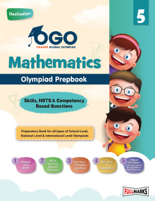 Full Marks OGO Maths Olympiad Class 5 Prepbook / Guide with Competency-Based Questions, Logical Reasoning, and Practice Exercises for 2024 - 2025 Exams(Paperback, Full Marks)