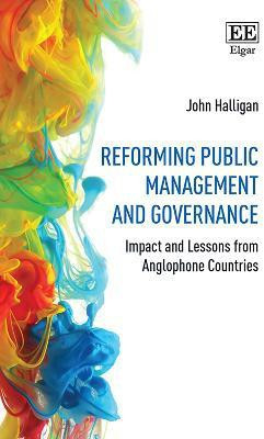 Reforming Public Management and Governance(English, Hardcover, Halligan John)