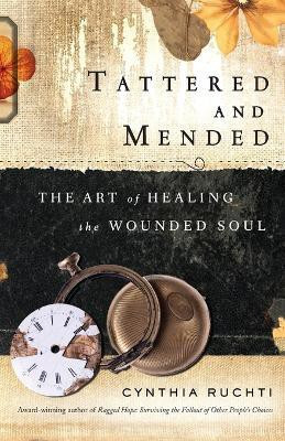 Tattered and Mended(English, Paperback, Ruchti Cynthia)