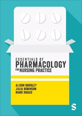 Essentials of Pharmacology for Nursing Practice(English, Paperback, Buckley Alison)