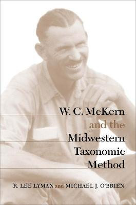 W.C.McKern and the Midwestern Taxonomic Method(English, Paperback, unknown)