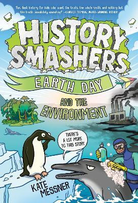History Smashers: Earth Day and the Environment(English, Hardcover, Messner Kate)
