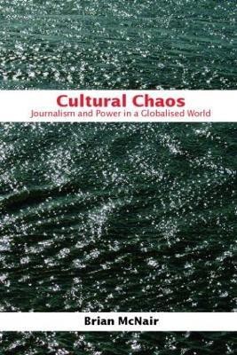 Cultural Chaos(English, Paperback, McNair Brian)