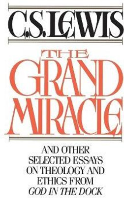 The Grand Miracle(English, Paperback, Lewis C. S.)