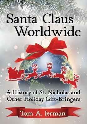 Santa Claus Worldwide(English, Paperback, Jerman Tom A.)