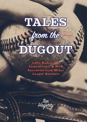 Tales from the Dugout(English, Paperback, Hagerty Tim)