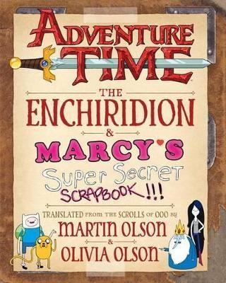 The Enchiridion & Marcy's Super Secret Scrapbook!!!(English, Hardcover, Olson Martin)