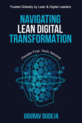 Navigating Lean Digital Transformation(English, Paperback, Gourav Dudeja)